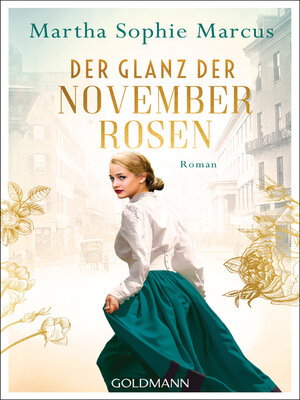 cover image of Der Glanz der Novemberrosen